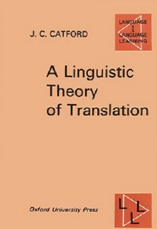 A linguistic Theory of Translation 