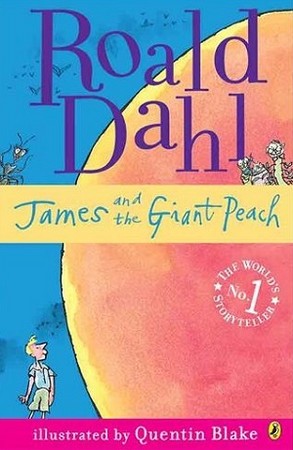 ROALD DAHL : JAMES AND THE GIANT PEACH