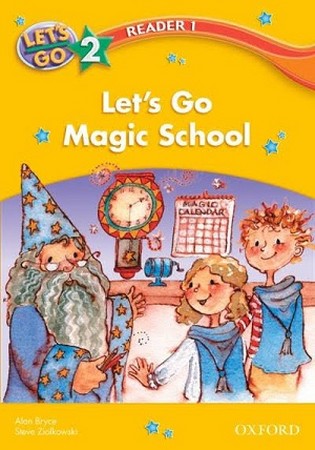 Reader 1 Lets Go 2 Lets Go Magic School 
