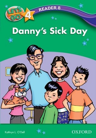 Reader 8 Lets Go 4 Dannys Sick Day