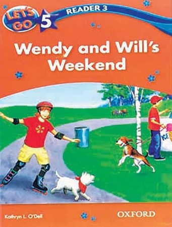Lets Go 5 Reader 1  Wendy and Wills Weekend
