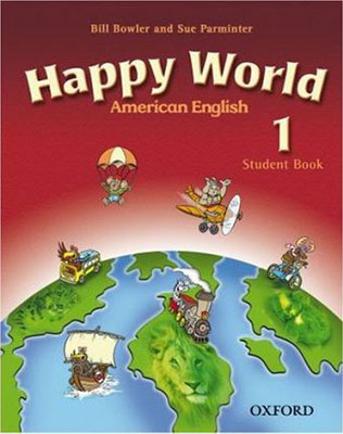 Happy world: American English 1: student book