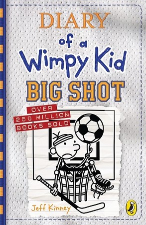 Diary of wimpy kid / Big Shot
