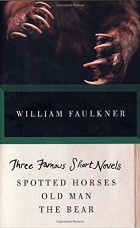 Three famous short novels - full text - W . faulkner 