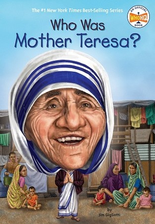 WHO WAS MOTHER TERESA