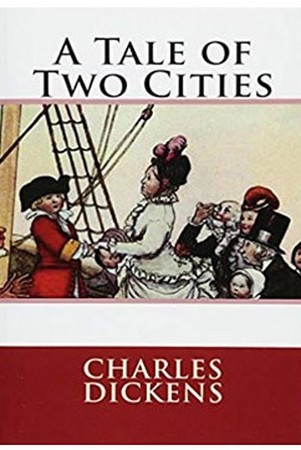 A TALE OF TWO CITIES  (full text) Dickens 