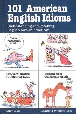 AMERICAN ENGLISH IDIOMS +CD 101