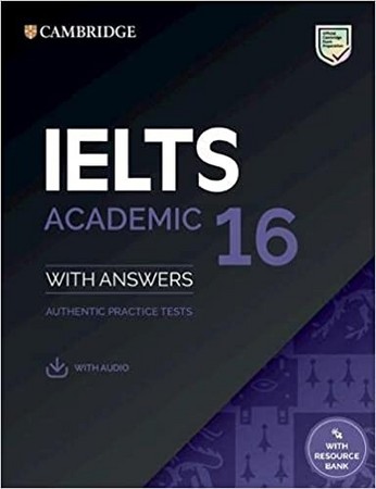 Cambridge IELTS 16 Academic with answers + CD