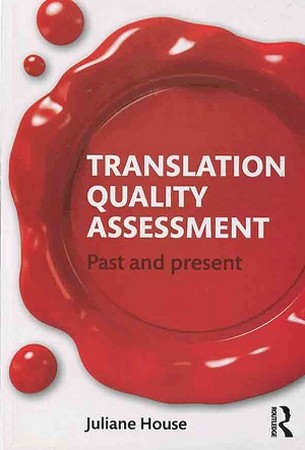 Translation Quality Assessment Past and present 