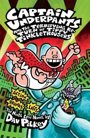 CAPTAIN UNDERPANTS AND THE TERRIFYING RETURN 9   