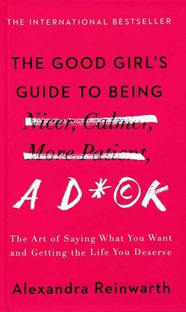 THE GOOD GIRLS GUIDE TO BEING 