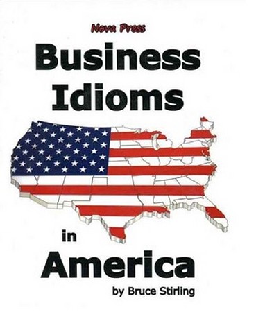 BUSINESS IDIOMS IN AMERICA 