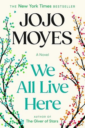 we all live here / jojo moyes