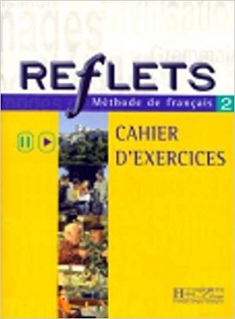 Reflets: methode de Francais 2: cahier dexercices