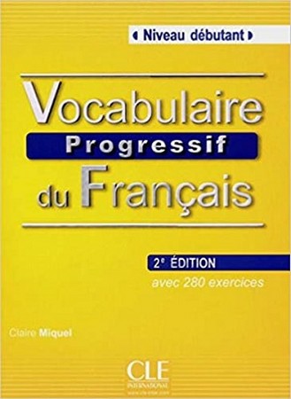Vocabulaire progressif du français 2 edition مقدماتی فرانسه