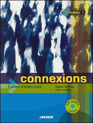 Connexions Cahier dexercices 1 workbook + cd