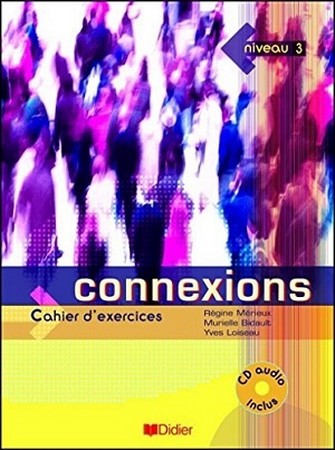 (connexions (niveau 3 ویرایش سوم به همراه CD -Work