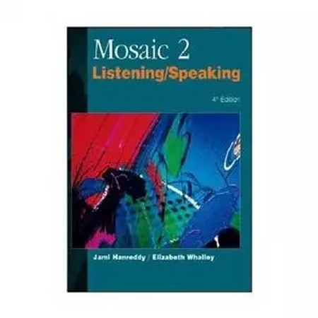 Mosaic 2 Listening/Speaking th4