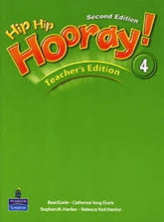 teachers edition hip hip hooray4 second edition
