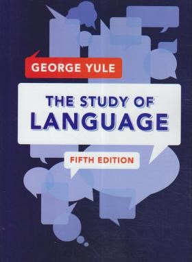 تصویر  the study of language - ویرایش 5 - ذ استادی آو لنگویج- جرج یول-کمبریج
