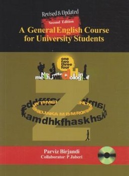 تصویر  A GENERAL ENGLISH COURSE FOR UNIVERSITY STUDENTS+CD اثر بیرجندی 