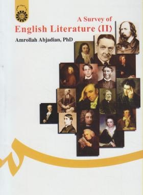 تصویر  A SURVEY OF ENGLISH LITERATURE - سیری در ادبیات انگلیسی 2 اثر ابجدیان  سمت
