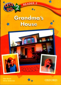 Lets Go 2 Readers 2 Grandmas House 3rd edition