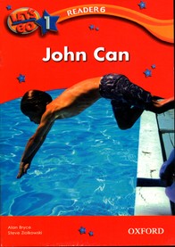 Lets Go 1 Readers 6 John Can 3rd edition