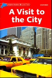 Dolphin Readers a Visit to the City 2with Activity Book