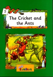 The cricket and the ants 5jolly readers