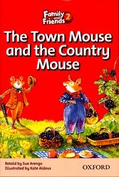 the town mouse and the country mouse readers family and friends 2