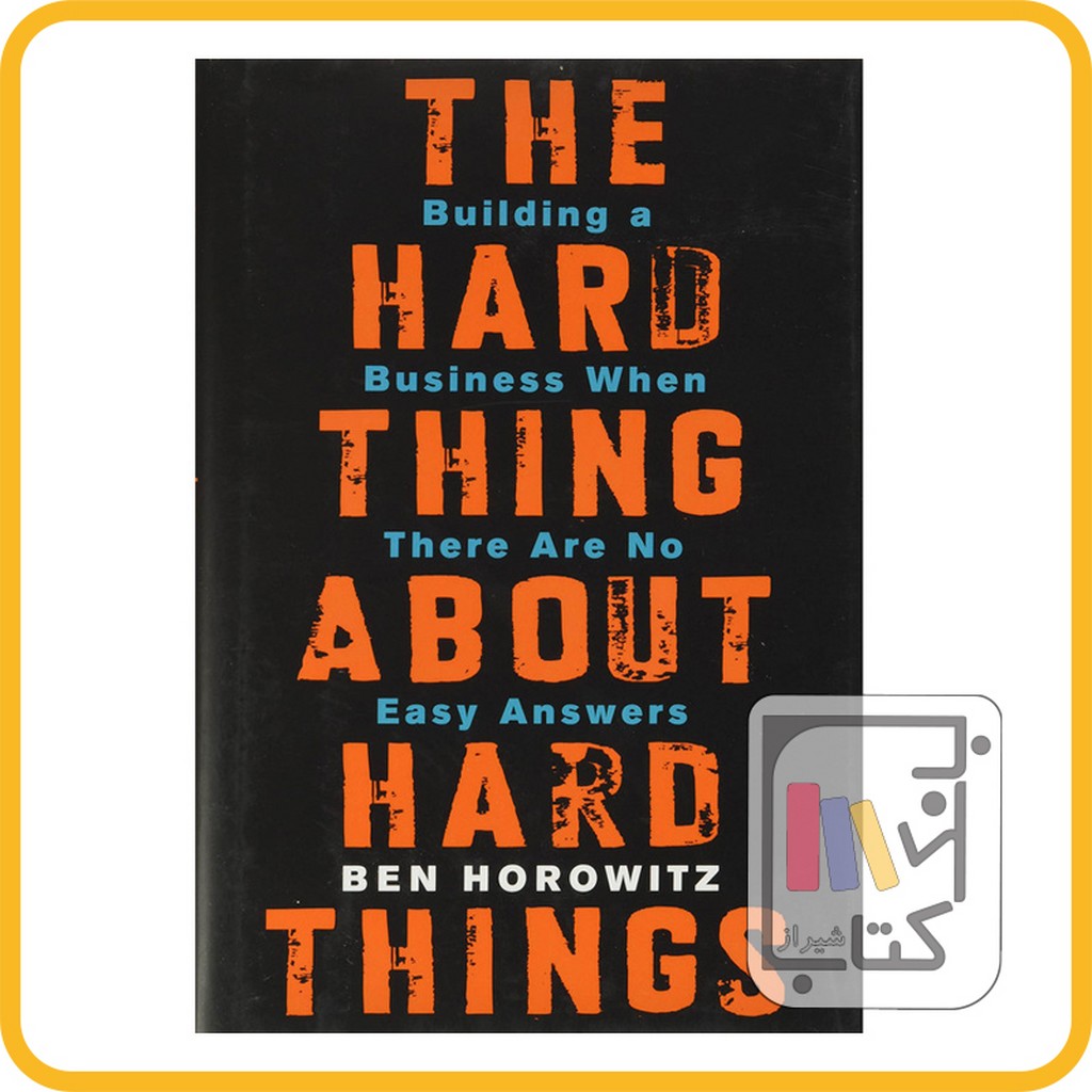 تصویر  The hard thing about hard things 