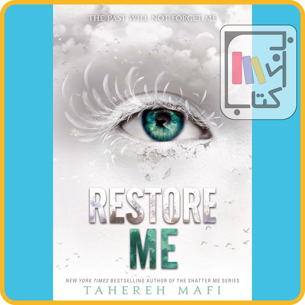 تصویر  ارجینال باز پیرایم کن - restore me - shatter me book 4 