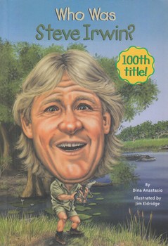 WHO WAS STEVE IRWIN