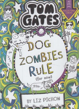 رمانTOM GATES DOG ZOMBIES RULE11