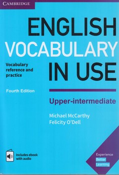 ENGLISH VOCABULARY IN USE-UPPER INTERMEDIATE-FOURTH EDITION-BRITISH