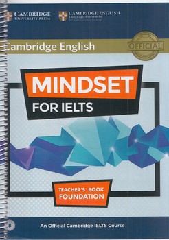 CAMBRIDGE ENGLISH MINDSET FOR IELTS FOUNDATION-TEACHERS