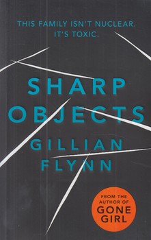 رمانSHARP OBJECTS