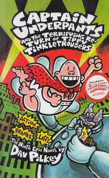 رمانCAPTAIN UNDERPANTS AND THE TERRIFYING RE.TURN OF TIPPY TINKLETROUSERS