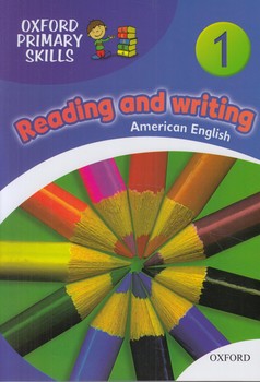 OXFORD PRIMARY SKILLS READING AND WRITING1+CD-AMERICAN^