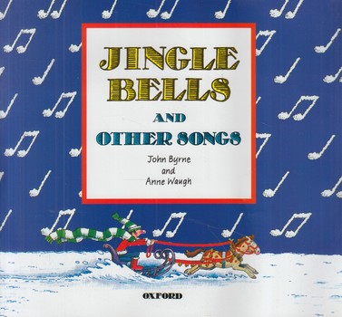 JINGLE BELLS AND OTHER SONG+CD-BEGINNER