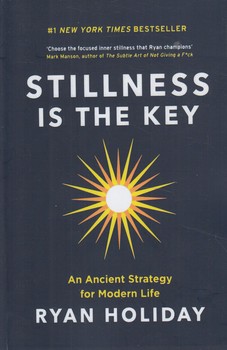 STILLNESS IS THE KEYآرامش ذهن كليدتمام قفل ها،زبان اصلي(سبزان)