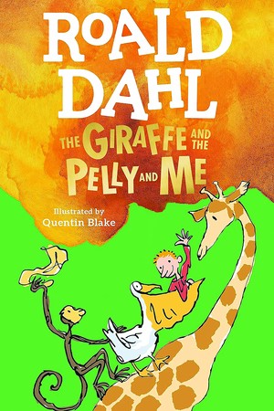 ارجینال زرافه و پلی و من/Giraffe & Pelly & Me/رولد دال#