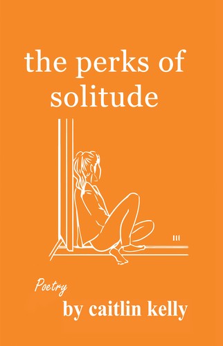 The Perks Of Solitude