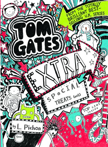 Tom Gates 6: Extra Special Treats ... Not