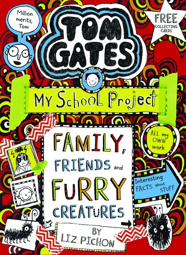Tom Gates 12: Family, Friends and Furry Creatures