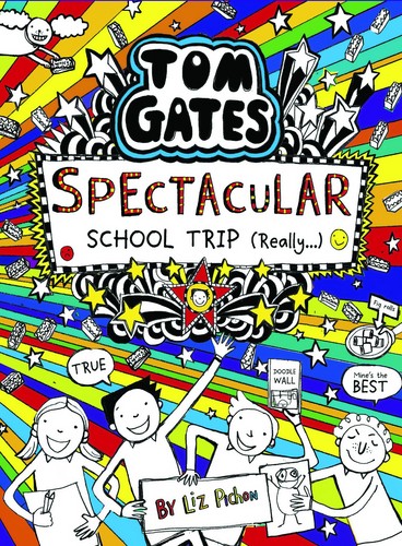 Tom Gates 17: Spectacular School Trip Really