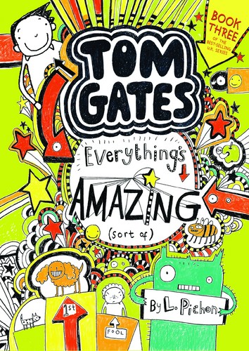 Tom Gates 3:Everything's Amazing