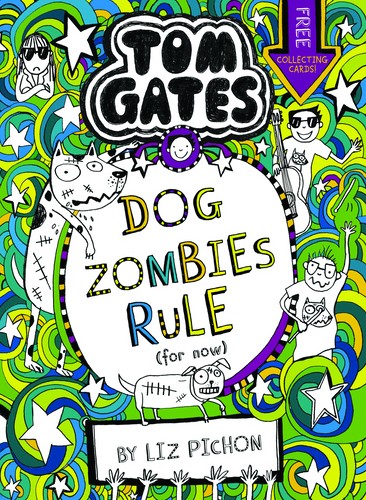 Tom Gates 11: Dog Zombies Rule