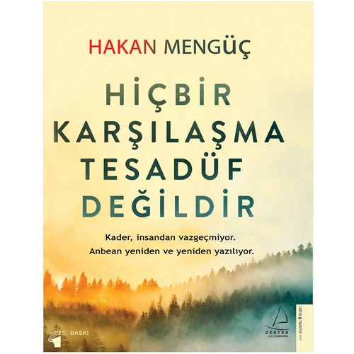 Hicbir Karsilasma Tesadüf Degildir